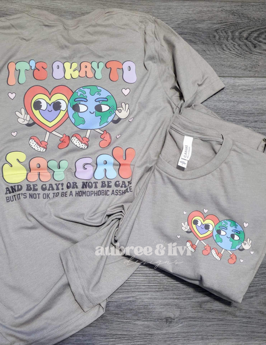 It’s Okay To Say Gay
